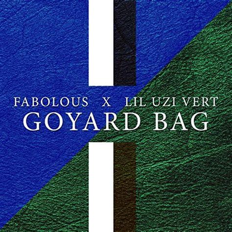 Play Goyard Bag by Fabolous feat. Lil Uzi Vert on Amazon Music